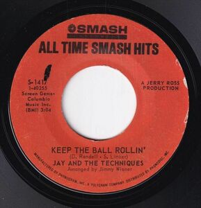 Jay And The Techniques - Apples, Peaches, Pumpkin Pie / Keep The Ball Rollin' (A) SF-CL005