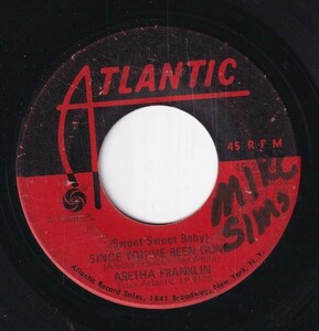 Aretha Franklin - (Sweet Sweet Baby) Since You've Been Gone / Ain't No Way (B) SF-CM092