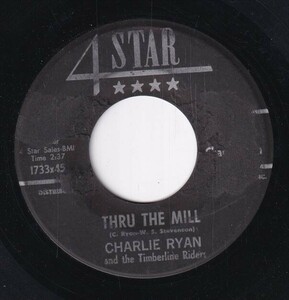 Charlie Ryan And The Timberline Riders - Hot Rod Lincoln / Thru The Mill (C) OL-CM193