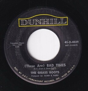 The Grass Roots - Where Were You When I Needed You / (These Are) Bad Times (B) RP-CL551