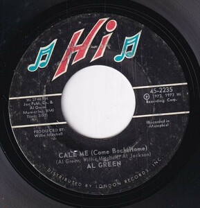 Al Green - Call Me (Come Back Home) / What A Wonderful Thing Love Is (A) SF-CN687