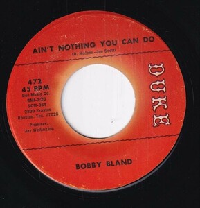 Bobby Bland - Do What You Set Out To Do / Ain't Nothing You Can Do (A) SF-CN557