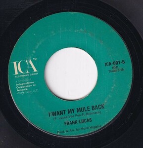 Frank Lucas - Good Thing Man / I Want My Mule Back (B) OL-CN429