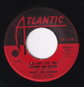 Vory Joe Hunter - Since I Met You Baby / You Can't Stop This Rocking And Rolling (B) RP-CN683