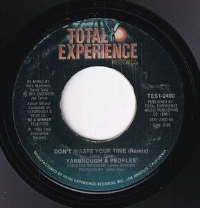 Yarbrough & Peoples - Don't Waste Your Time / Don't Waste Your Time (Special Dance Mix) (A) SF-CN358