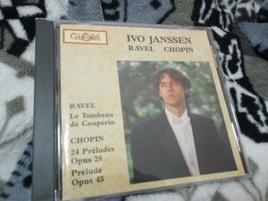 イーヴォ・ヤンセン（ｐ） 【CD】ラヴェル：クープランの墓、　ショパン：24の前奏曲