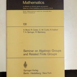 Seminar on Algebraic Groups and Related Finite Groups