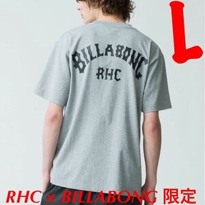 RHC × BILLABONG Logo Tee【Lサイズ】ロゴティー 半袖Tシャツ グレー 灰色 ビラボン RHCロンハーマン別注 バックロゴ ポケットT【新品】