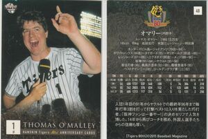 ●2015BBM/阪神 80周年 【オマリー】 BASEBALL CARD No.４９ R6