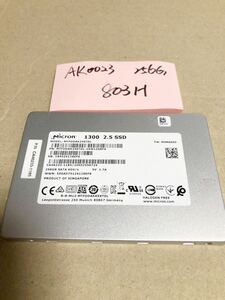 AK0023【中古動作品】micron 内蔵 SSD 256GB /SATA 2.5インチ動作確認済み 使用時間803H