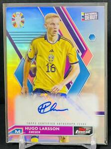 ★Hugo Larsson★19歳★RC★Refractor Auto★直筆サインカード★スウェーデン代表★フランクフルト★2023-24 Topps Finest UEFA EURO★