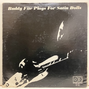 ●即決LP Buddy Fite / Plays for Satin Doll dd1001 j41078 米オリジナル バディ・ファイト