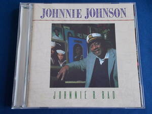 ジョニー・ジョンソン Johnnie Johnson／JONNIE B. BAD