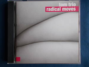 tom trio（Tomasz Dabrowski 他）／RADICAL MOVES