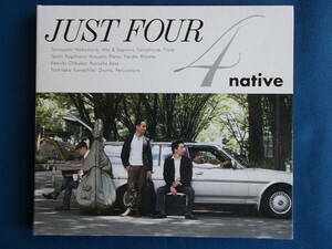 native／JUST FOUR