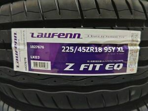 1本【即納 在庫あり 2024年製】ラウフェン Z FIT EQ 225/45R18 95Y XL新品 個人宅OK Laufenn ゼット フィット イーキュー 送料込み32000円