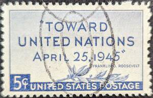 【外国切手】 アメリカ合衆国 1945年04月25日 発行 国際連合会議 消印付き