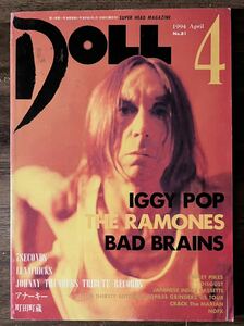 DOLL 1994 IGGY POP RAMONES BAD BRAINS 7seconds アナーキー nukey pikes nofx sst 町田町蔵 secret goldfish bloodthirsty butchers 