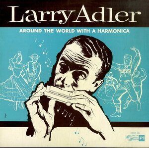 A00573413/10インチ/モンヤ・リター「ラリー・アドラー：ハーモニカ世界名曲の旅」