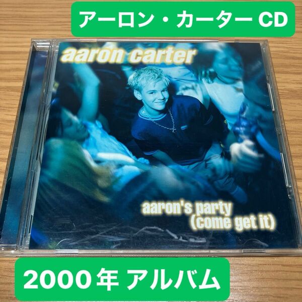 アーロン・カーター aaron’s party 音楽CD サンプル盤