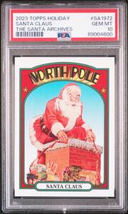 2023 TOPPS HOLIDAY THE SANTA ARCHIVES SA1972 SANTA CLAUS サンタクロース PSA10