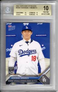 2023 TOPPS NOW OFFSEASON OS25 YOSHINOBU YAMAMOTO 山本由伸 BGS10 ドジャース 移籍 入団会見 RC FA