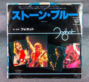 FOGHAT　フォガット　STONE BLUE　日本盤 W/L PROMO 7inch SINGLE [WARNER BROS. RECORDS　P-299W]