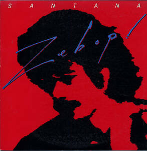 BL007■サンタナ/SANTANA■ZEBOP!/ジーバップ！(LP)日本盤