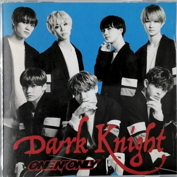 ONE N' ONLY / Dark Knight Type-B (CD)