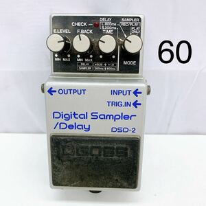 5AD095 BOSS サンプラー Delay DSD-2 ディレイ エフェクター 現状品 動作未確認