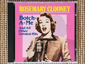 ROSEMARY CLOONEY／BOTCH-A-ME and All Other Greatest Hits／CeDe INTERNATIONAL WM88020／EEC盤CD／ローズマリー・クルーニー／中古盤