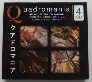 CD4枚組　クアドロマニア　ヘンデル　CONCERTI GROSSI,OP.3＆6　