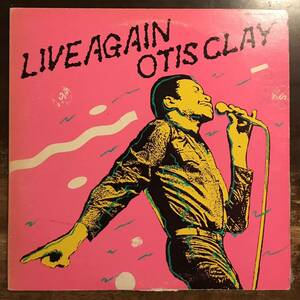 ■OTIS CLAY ■オーティス・クレイ■Live Again / 2LP / 日本オリジナル盤 / 歴史的名盤 / レコード / アナログ盤 / ヴィンテージLP / 廃盤