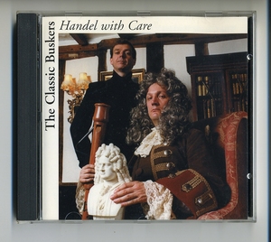 CD★クラシック・バスカーズ Handel with Care ケンブリッジ・バスカーズ Classic Buskers Cambridge Buskers ヘンデル バッハ ワーグナー