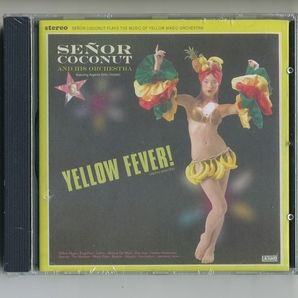 CD★セニョール・ココナッツ Yellow Fever! YMO Yellow Magic Orchestra Senor Coconut Atom Heart Uwe Schmidt 坂本龍一 細野晴臣