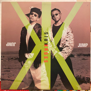 KRIS KROSS / JUMP : LIL BOYS IN DA HOOD