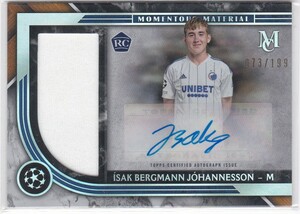 ISAK BERGMANN JHOHANNESSON (COPENHAGEN) RC! 2023 TOPPS MUSEUM COLLECTION UEFA MOMENTOUS MATERIAL JUMBO AUTO (#/199)