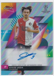 上田綺世 AYASE UEDA (FEYENOORD) 2023-24 TOPPS FINEST UEFA CLUB COMPETITIONS AUTO AUTOGRAPH REFRACTOR