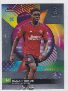 OMAARI FORSON (MANCHESTER UNITED) RC! 2023-24 TOPPS FINEST UEFA CLUB COMPETITIONS ROOKIE CARD
