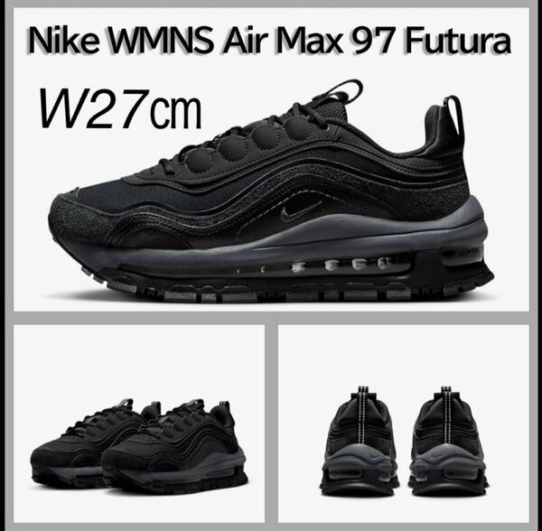 【送料無料】【新品】ウィメンズ27㎝　NIKE WMNS AIR MAX 97 FUTURA ナイキ ウィメンズ エア マックス 97 フューチュラ ブラック