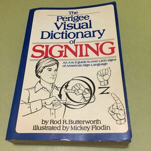 手話の英語本　The Perigee Visual Dictionary of Signing