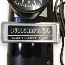 24Y289 2 BULLCRAFT 36 COMPRESSOR E-3005 コンプレッサー コンパクト ジャンク品_画像8