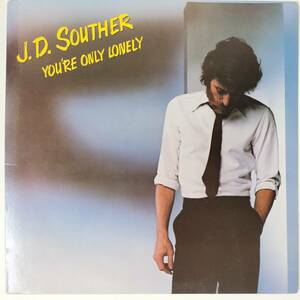 47636【US盤】 J.D. Souther / YOU'RE ONLY LONELY *反り有