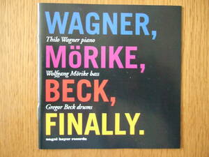 Wagner,Morike,Beck - Finally