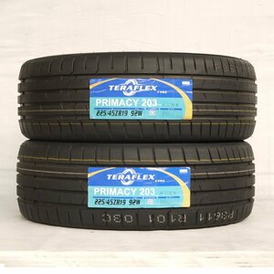 送料無料 225/45R19 92W TERAFLEX PRIMACY 203 23年製 新品 サマータイヤ 2本セット 【セール品】