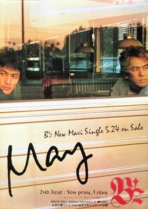 ☆B'z ビーズ B2 告知 ポスター 「May / You Play, I Stay」 未使用