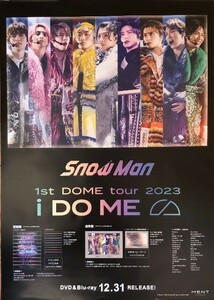 ☆Snow Man B2 告知 ポスター 「Snow Man 1st DOME tour 2023 i DO ME」 未使用