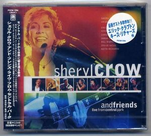 ☆シェリル・クロウ SHERYL CROW AND FRIENDS 「LIVE FROM CENTRAL PARK」 新品 未開封