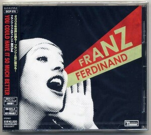 ☆フランツ・フェルディナンド Franz Ferdinand 「ユー・クッド・ハヴ・イット・ソー・マッチ・ベター」 新品 未開封