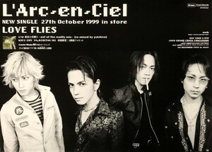 ☆L'Arc～en～Ciel B2 告知 ポスター 「LOVE FLIES」 未使用